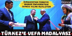 Prof. Dr. Hasan Türkez’e Manas Üniversitesi’nden Onur Madalyası