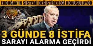 Erdoğan sistemi değiştirecek: 3 günde 8 istifa AKP'yi harekete geçirdi