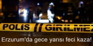 Erzurum'da Gece yarısı feci kaza! 2'si ağır 4 kişi yaralandı