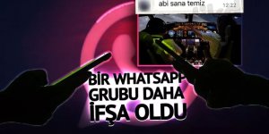 "Meziyetli Hostesler"den sonra bir WhatsApp grubu daha ifşa oldu! "