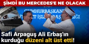 Safi Arpaguş Ali Erbaş'ın kurduğu düzeni alt üst etti!