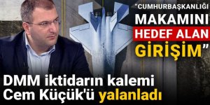 DMM iktidarın kalemi Cem Küçük'ü yalanladı