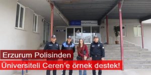Erzurum'da Polisten Ceren’e örnek destek!