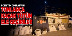 Erzurum’da kaçak tütün operasyonu: Tonlarca yakalandı
