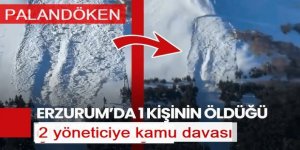 Çığ Olayla ilgili 2 sanık hakkında dava açıldı