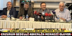 Erzurum'a iki yeni müjde! Komando Tugayı ve Bedelli Askerlik Merkezi geliyor