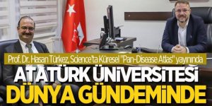 Bilim dünyası Atatürk Üniversitesi'ni konuşuyor