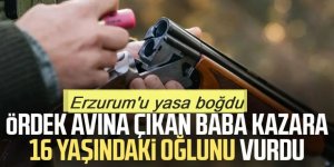 Erzurum’dan Kars’a ördek avlamak için gelen baba, kazara kendi oğlunu vurdu
