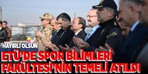 ETÜ’de Spor Bilimleri Fakültesi’nin temeli atıldı