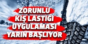 Zorunlu kış lastiği uygulaması yarın başlayacak