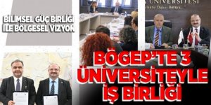 BÖGEP’te 3 Üniversiteyle İş Birliği