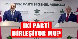 Yeniden Refah ve Gelecek Partisi birleşiyor mu?