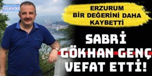 Erzurum'un sevilen bürokratı ve spor adamı Genç vefat etti