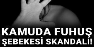 Kamuda fuhuş şebekesi skandalı! Mağdur kadın o memurları tek tek ifşa etti