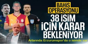 Bahis soruşturmasında 37 kişi adliyede: Erzurumspor'dan 1 isimde var