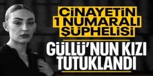 Güllü'nün kızı tutuklandı