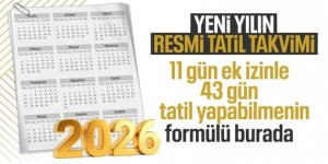 2026 yılı resmi tatil günleri belli oldu: