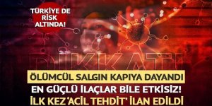 Salgın kapıda mı?