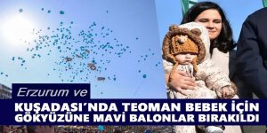 Erzurum ve Aydın’da balonlar Teoman için uçuruldu