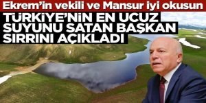 Türkiye'nin en ucuz suyunu satan belediye başkanı taktiğini açıkladı