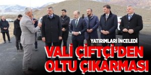 Vali Mustafa Çiftçi Oltu’da İncelemelerde Bulundu