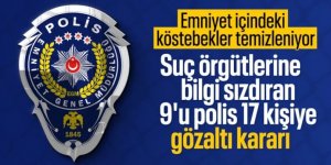 Suç örgütlerine bilgi sızdıran 17 şüpheliye gözaltı kararı