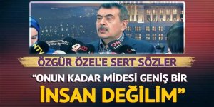 Yusuf Tekin'den Özgür Özel'e sert sözler