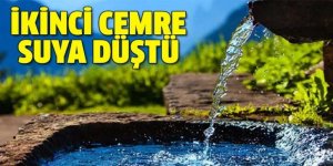 Cemrenin ikincisi suya düştü