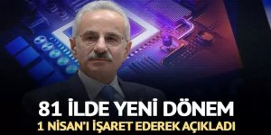 81 ilde yeni dönem!