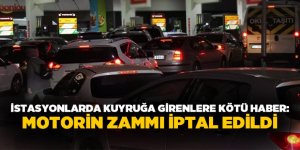 İstasyonlarda kuyruğa girenlere kötü haber: Motorin zammı iptal edildi