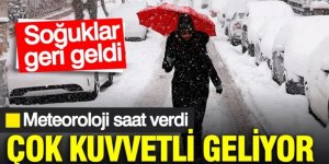 Meteoroloji'den kar ve fırtına uyarısı: Soğuklar geri döndü