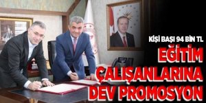 Erzurum'da Eğitim camiasına rekor promosyon