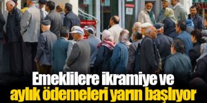 Emeklilere ikramiye ve aylık ödemeleri yarın başlıyor