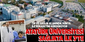 Atatürk Üniversitesi sağlıkta yükseliyor