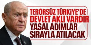 Bahçeli: Terörsüz Türkiye tarihi bir fırsat kapısıdır