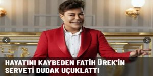 Erzurumlu Fatih Ürek’in dudak uçuklatan serveti ortaya çıktı