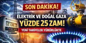 Elektrik ve doğal gaza yüzde 25 zam! EPDK açıkladı