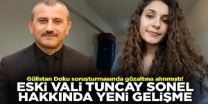 Erzurum'da hesap veriyor: Gözaltındaki eski Vali Tuncay Sonel hakkında yeni gelişme