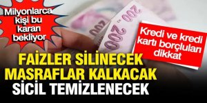Kredi ve kredi kartı borçlarında faiz ve masraflar sıfırlanacak: TBMM'ye sunuldu