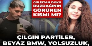 Çılgın partiler, beyaz BMW, yolsuzluk, baraj gölündeki kadın cesedi... Gülistan Doku buzdağının görünen kısmı mı?