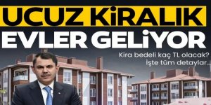 Ucuz kiralık evler geliyor! Kira bedelleri 7.313 TL'den başlayacak...
