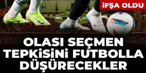 AKP'nin süreç yasası planı ifşa oldu: Olası seçmen tepkisini futbolla düşürecekler