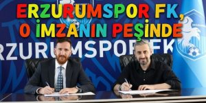 Erzurumspor FK, o imzanın peşinde