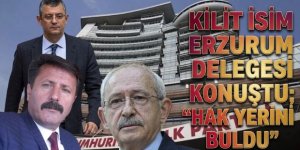 Kurultay soruşturmasındaki kilit isim Erzurum Delegesi konuştu; "Hak yerini buldu"