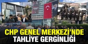 CHP Genel Merkezi’nde hareketlilik: 'Tahliye talebi' iddiası sonrası arbede
