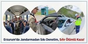 Erzurum'da Jandarmadan Sıkı Denetim, Sıfır Ölümlü Kaza!