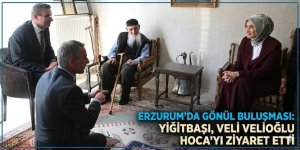 Erzurum'da gönül buluşması: Yiğitbaşı, Veli Velioğlu Hoca'yı ziyaret etti