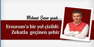 Erzurum’a bir yol çizildi: Zekatla geçinen şehir