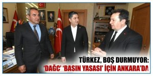 DAGC 'Basın Yasası' için Ankara'da