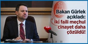Bakan Gürlek: Acıların üzerindeki sis perdesini kaldırmakta kararlıyız